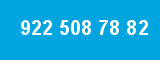 922 508 78 82 922 508 78 82